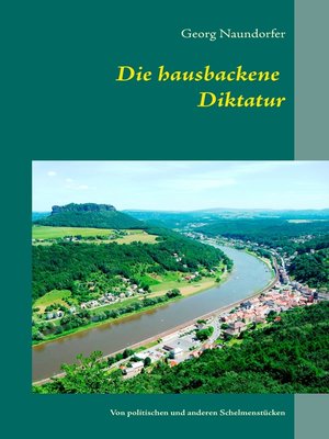 cover image of Die hausbackene Diktatur